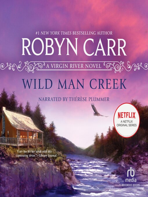 Title details for Wild Man Creek by Robyn Carr - Available